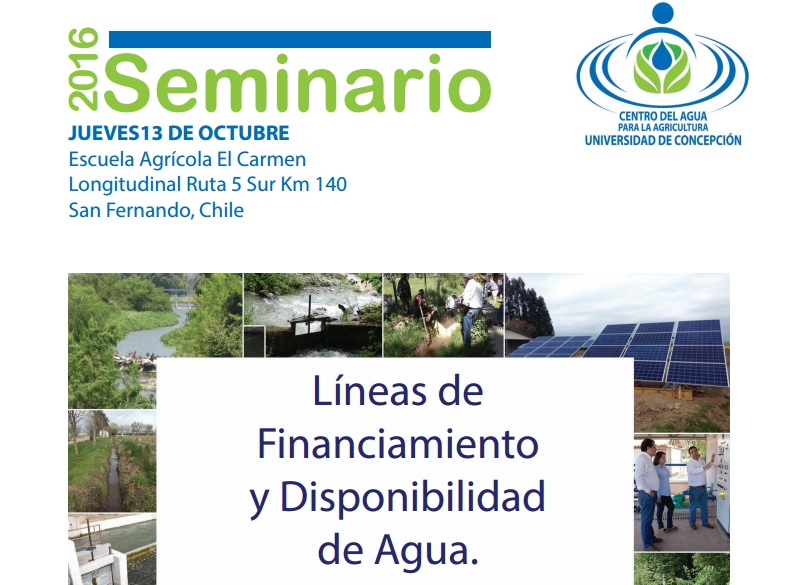 CENTRO DEL AGUA INVITA A CONOCER LINEAS DE FINANCIAMIENTO PARA REGANTTES